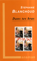 Dans tes bras